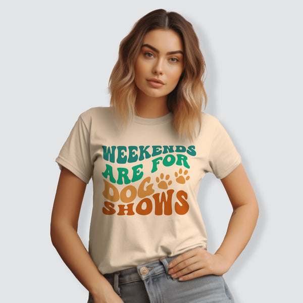 weekends are for dog shows tshirt soft cream